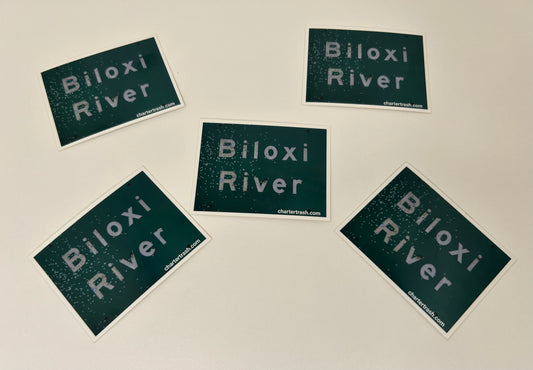 Biloxi River Charter Trash stickers (5 pack)